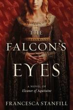 The Falcon's Eyes af Francesca Stanfill