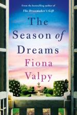 The Season of Dreams af Fiona Valpy