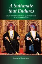 Kechichian, J: A Sultanate that Endures af Joseph A. Kechichian