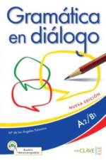 Gramatica en dialogo - Nueva edicion