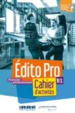 Edito Pro B1 - Cahier d'activites + CD mp3 + didierfle.app af Alexandre Holle