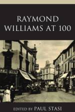 Raymond Williams at 100 af Paul Stasi