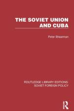 The Soviet Union and Cuba af Peter Shearman