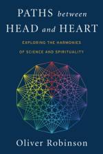 Paths Between Head and Heart af Oliver C Robinson
