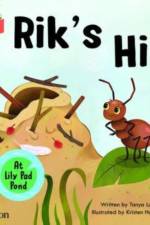 Bug Club Independent Phase 3 Unit 6: At Lilypad Pond: Rik's Hill af Tanya Luther