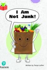 Bug Club Independent Phase 3 Unit 6: I Am Not Junk!