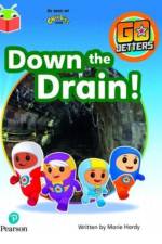 Bug Club Independent Phase 3 Unit 11: Go Jetters: Down the Drain
