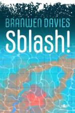Sblash! af Branwen Davies