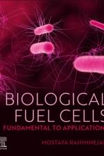 Biological Fuel Cells af Mostafa (Full Professor in Biochemical engineering Rahimnejad