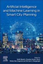 Artificial Intelligence and Machine Learning in Smart City Planning af Chandan Kumar Shiva