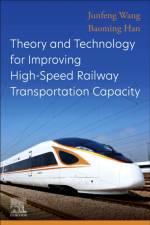 Theory and Technology for Improving High-Speed Railway Transportation Capacity af Junfeng (Professor and the Vice Director of the State Key Laboratory of Rail Traffic Control and Safety Wang