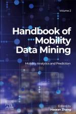 Handbook of Mobility Data Mining, Volume 2 af Haoran Zhang
