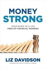 Money Strong: Your Guide to a Life Free of Financial Worries af Liz Davidson