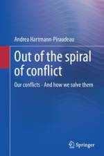 Out of the spiral of conflict af Andrea Hartmann-Piraudeau