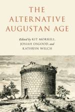 The Alternative Augustan Age af Josiah Osgood