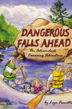 Dangerous Falls Ahead af Liza Frenette