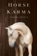 Horse Karma af Amber Zierath