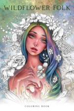 Wildflower Folk Coloring Book
