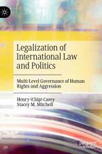 Legalization of International Law and Politics af Stacey M. Mitchell