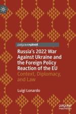 Russia's 2022 War Against Ukraine and the Foreign Policy Reaction of the EU af Luigi Lonardo