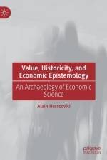 Value, Historicity, and Economic Epistemology af Alain Herscovici