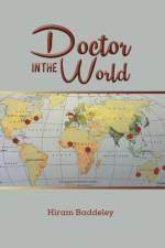 Doctor in the World af Hiram Baddeley