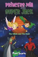 Princess Mia and Super Jack af Paul Searle