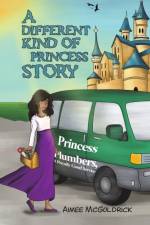 A different kind of Princess story af Aimee McGoldrick