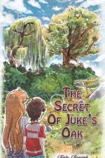 The Secret Of Juke's Oak af Kate Reseigh