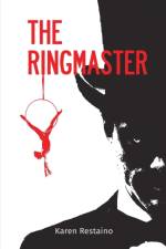The Ringmaster af Karen Restaino