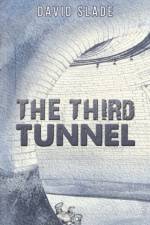 The Third Tunnel af David Slade