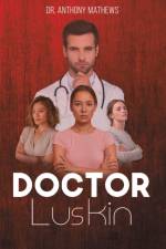 Doctor Luskin af Dr. Anthony Mathews