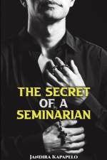 The Secret of a Seminarian af Jandira Kapapelo