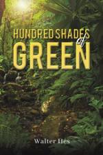Hundred Shades of Green af Walter Hes