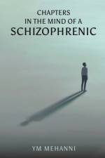 Chapters in the Mind of a Schizophrenic af YM Mehanni