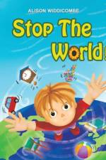 Stop the World! af Alison Widdicombe