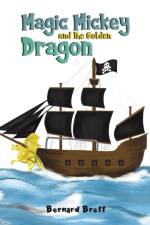 Magic Mickey and the Golden Dragon af Bernard Brett