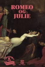 Shakespeares største historier: ROMEO OG JULIE