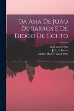 Da Asia de João de Barros e de Diogo de Couto af Joao De Barros
