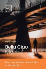 Bella Ciao Istanbul af Pierre Fréha