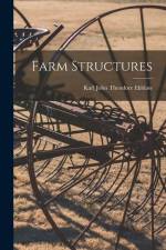 Farm Structures af Karl John Theodore Ekblaw