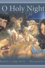 O Holy Night: A Children's Story af Randall L. Lange