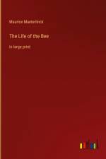 The Life of the Bee af Maurice Maeterlinck