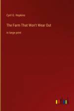 The Farm That Won't Wear Out