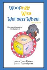 Woofingly Wise Wellness Wheel with Coliola af Candi Werenka