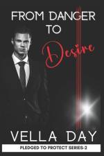 Danger and Desire: Romantic Suspense Romance af Vella Day