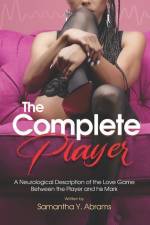 The Complete Player af Samantha Y Abrams