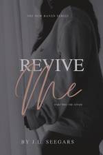 Revive Me (Part Two): The New Haven Series - Book #2 af Jl Seegars