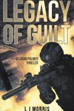 Legacy of Guilt af L J Morris