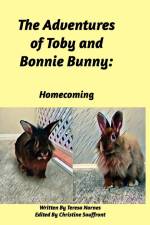 The Adventures of Toby and Bonnie Bunny af Teresa Nornes